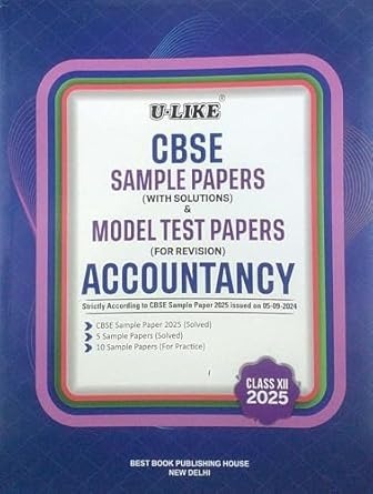 ULike ACCOUNTANCY Sample Papers (With Solutions) & Model Test Papers (For Revision) 2026-27 - Class 12  CBSE