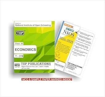 TOP NIOS Economics Guide (T-318) - Class 12 [2026 -27 Edition]