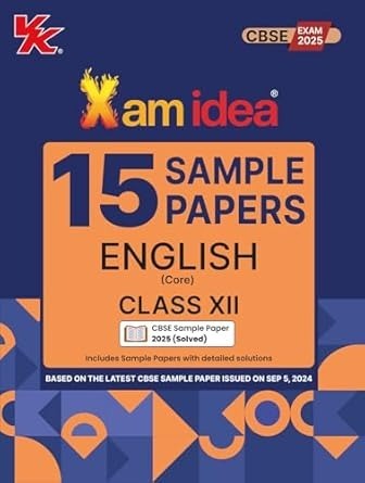 Xam Idea 15 Sample Papers ENGLISH - Class 12 (For 2025 Exam)  CBSE