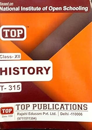 TOP NIOS History Guide (T-315) - Class 12 [2026 -27 Edition]