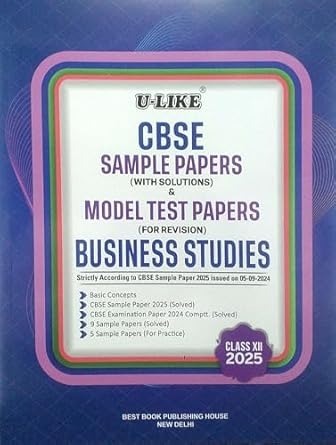 ULike BUSINESS STUDIES Sample Papers (With Solutions) & Model Test Papers (For Revision) 2026-27 - Class 12  CBSE