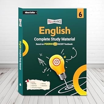 Full Marks POORVI ( ENGLISH ) Complete Study Material : Based on New NCERT Textbook | Summary | Solved NCERT Textual Questions | Question Bank | Support Book - Class 6  CBSE