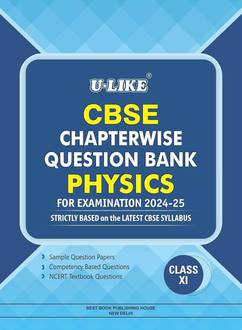 ULIKE PHYSICS  Chapterwise Question Bank [2026-27] - Class 11