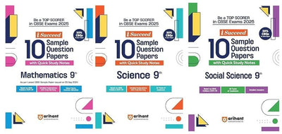 Arihant i Succeed 15 Sample Question Papers for SCIENCE, MATHS, SOCIAL SCIENCE  | As per latest Sample Paper issued on 5 Sept. 2024 | 50% CBQs in each paper -  Class 9   CBSE