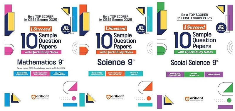 Arihant i Succeed 15 Sample Question Papers for SCIENCE, MATHS, SOCIAL SCIENCE  | As per latest Sample Paper issued on 5 Sept. 2024 | 50% CBQs in each paper -  Class 9   CBSE