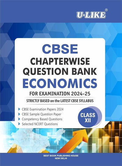 ULIKE ECONOMICS Chapterwise Question Bank [2026-27] - Class 12