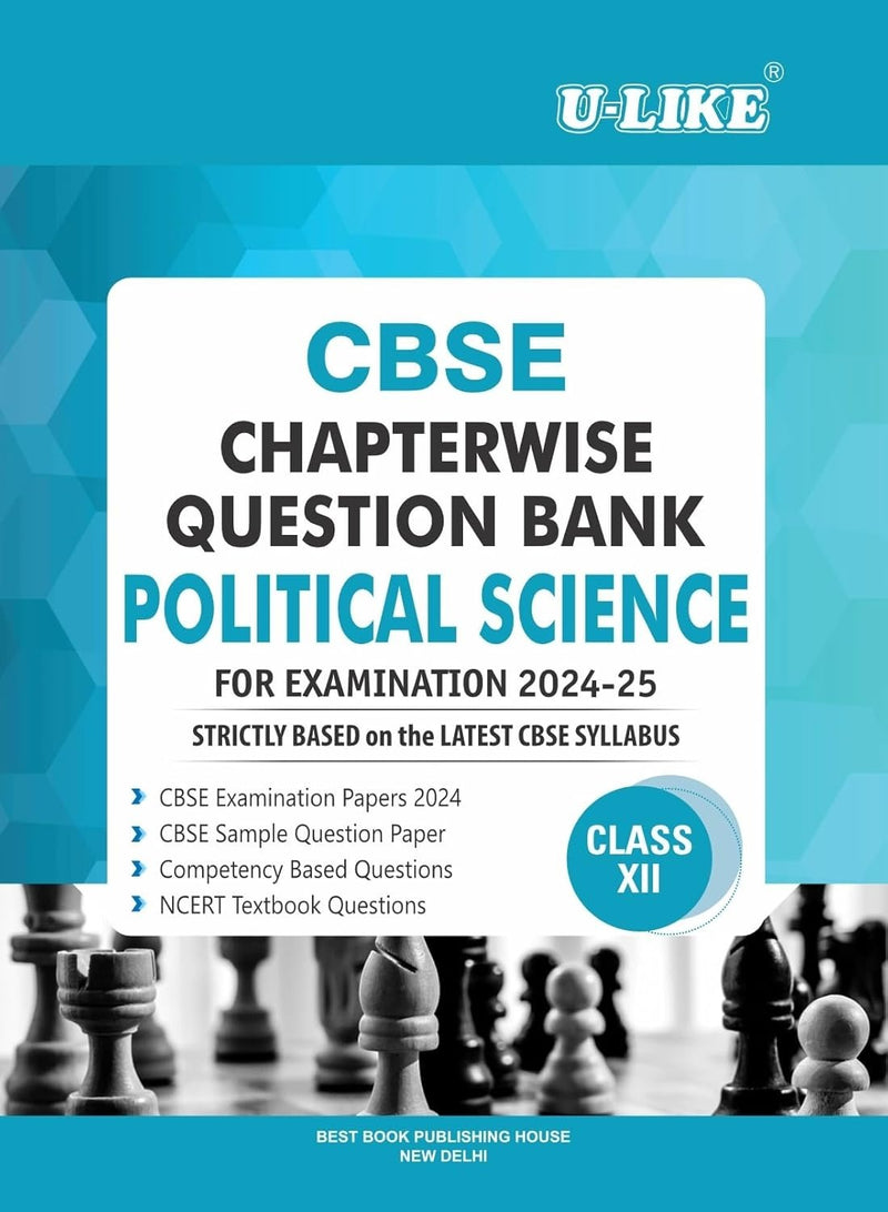 ULIKE POLITICAL SCIENCE Chapterwise Question Bank [2026-27] - Class 12