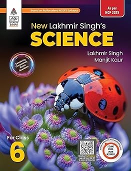 Lakhmir Singh's Science For Class 6 -  [Session 2026-27] CBSE