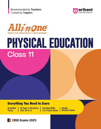 All In One PHYSICAL EDUCATION Based On Latest NCERT Syllabus | Mind map in each chapter | Clear & Concise Theory | Intext & Chapter Exercises | Sample Question Papers [2026-27] - Class 11
