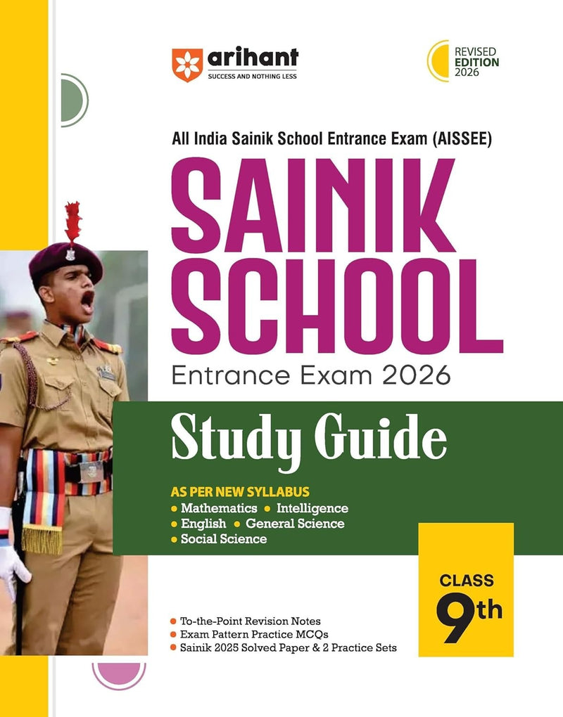 Arihant (AISSEE) Sainik School | With Study Guide, Covers Mathematics, Intelligence, English, General Science & Social Science | Includes 2025 Solved Paper and 2 Practice Sets - Class 9  [For Exam 2026]