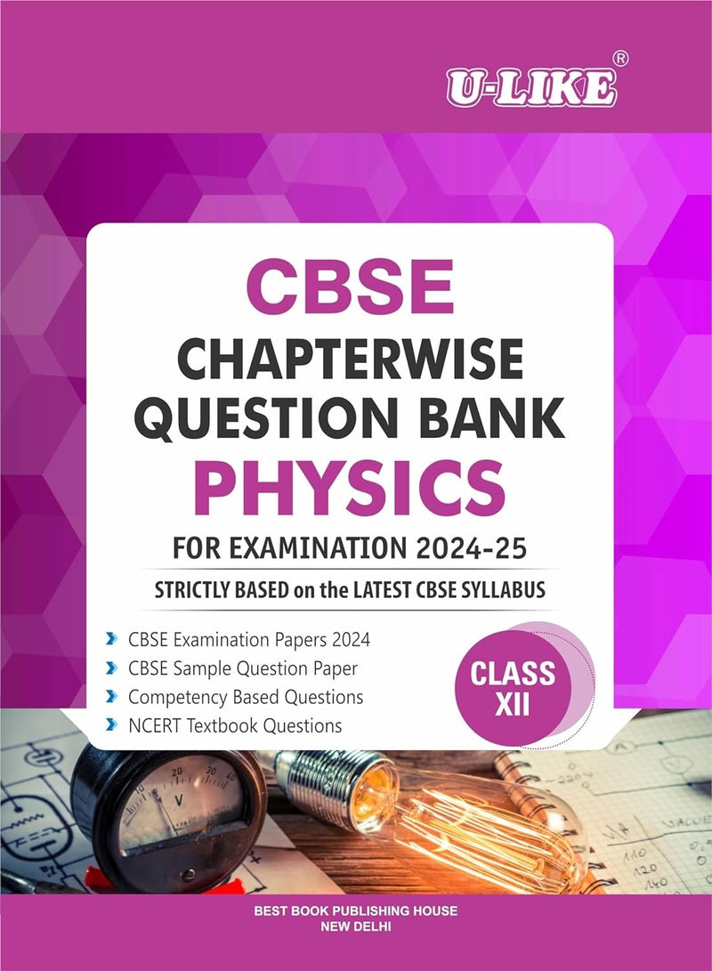 ULIKE PHYSICS Chapterwise Question Bank [2026-27] - Class 12