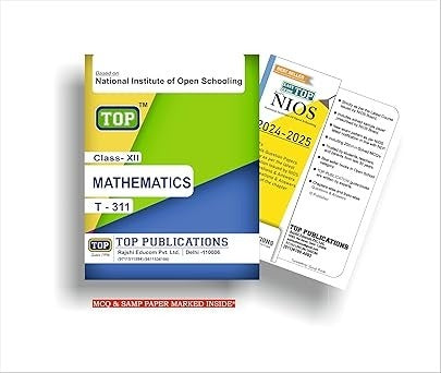 TOP NIOS Mathematics Guide T-311 (Includes objective type MCQs) - Class 12 [2026 -27 Edition]