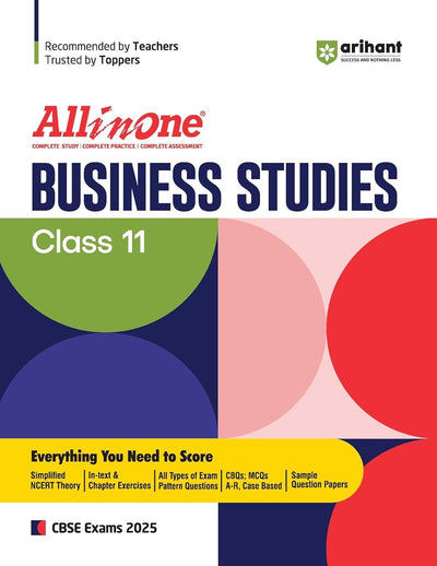 All In One BUSINESS STUDIES Based On Latest NCERT Syllabus | All Types of Exam Pattern Questions | CBQs, MCQs Based | Sample Question Papers [2026-27] - Class 11