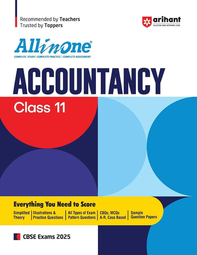 All In One ACCOUNTANCY Based On Latest NCERT Syllabus | All Types of Exam Pattern Questions | CBQs, MCQs Based | Sample Question Papers [2026-27] - Class 11