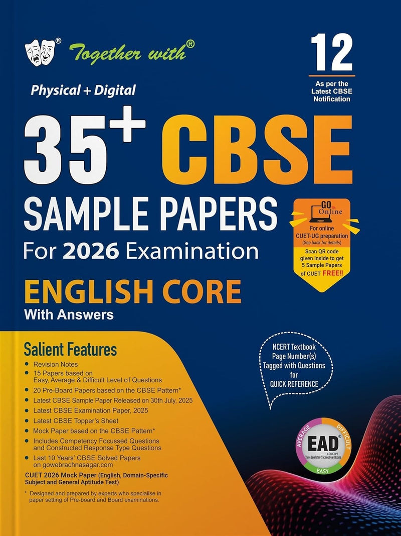 Together with 35+ CBSE Sample Papers ENGLISH CORE | EAD Series in Physical + Digital Edition Includes Solved & Unsolved Papers with CBQs & Topper’s Answer Sheet - Class 12 [For 2026 Exams]
