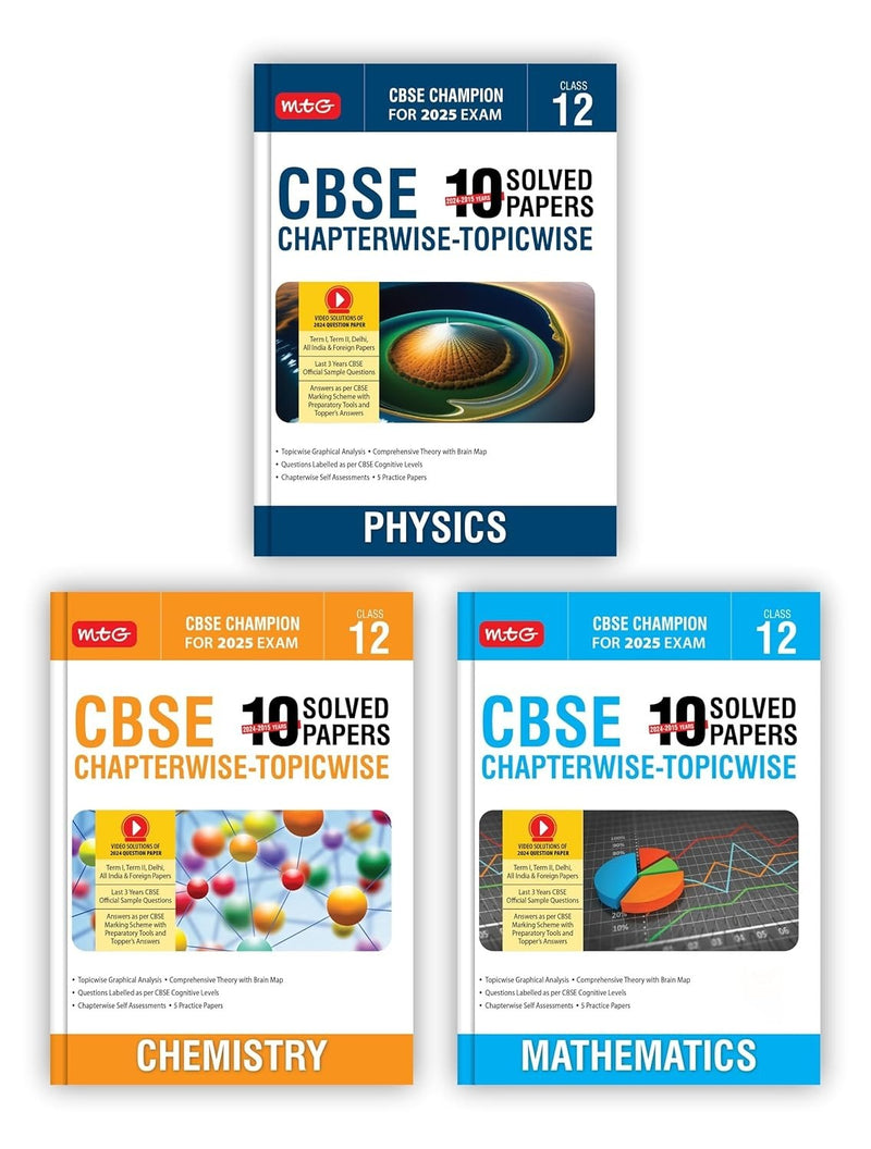 MTG (PHYSICS, CHEMISTRY, MATHEMATICS) - 10 Years (2024 - 2015) Chapterwise Topicwise Solved Papers - Class 12  CBSE