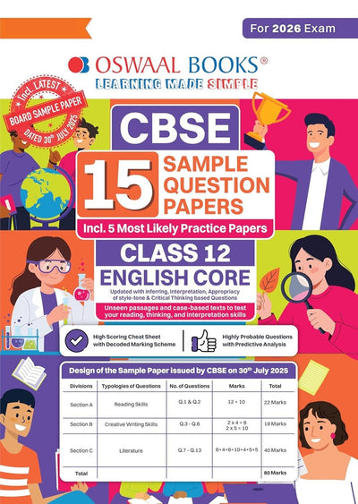 Oswaal ENGLISH CORE 15 Sample Question Papers (As per CBSE Sample Question Paper issued on 30 July 2025)... 5 Most Likely SQPs & all types of CBQs - Class 12  [For 2026 Exam]
