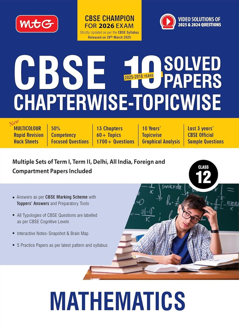 MTG MATHEMATICS - (2025 - 2016) PYQs Chapterwise Topicwise Solved Papers | Free Video Solution of PYQs | CBSE Sample Papers (As Per Latest Pattern) - Class 12 [For 2026 Exams]