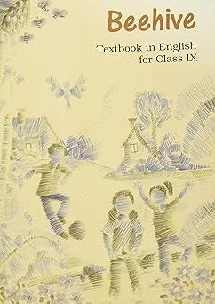 Beehive - English Text For Class - 9.         Based on New Education Policy [Latest Edition]