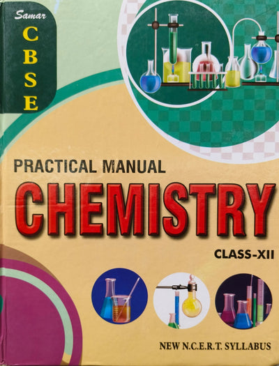 Samar - CHEMISTRY Practical File - 12 [For 2026-27 Session]